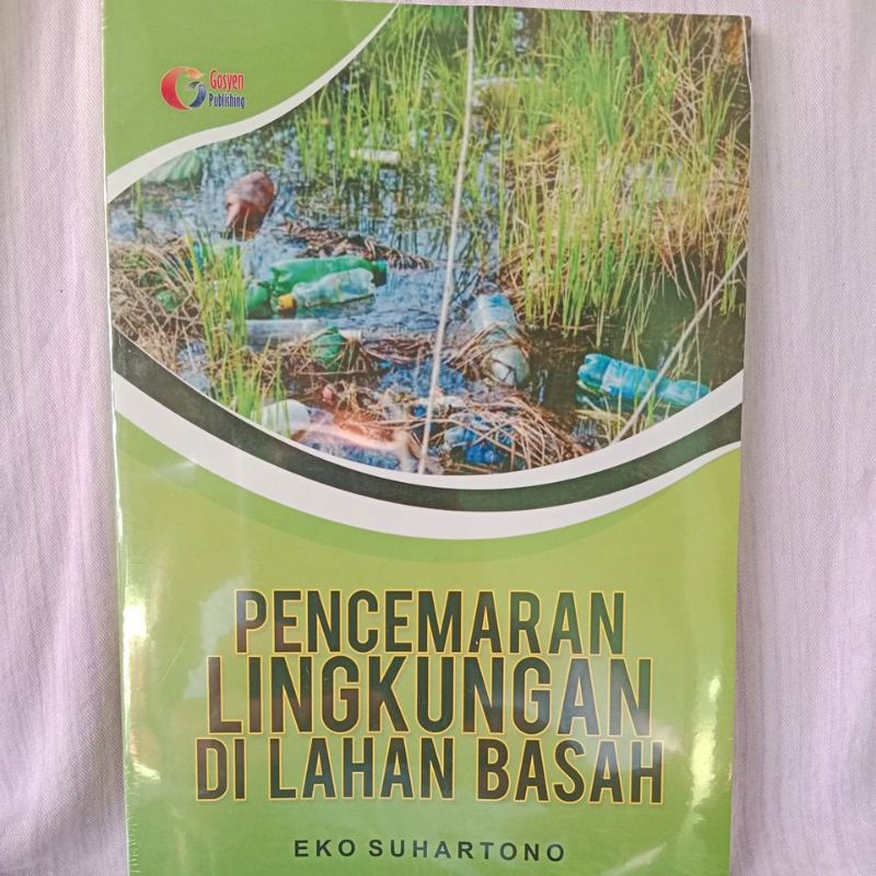 Pencemaran Lingkungan Di Lahan Basah.