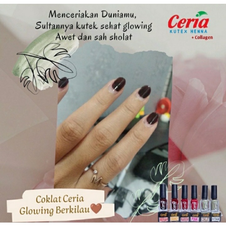 CERIA NAIL HENNA / CERIA KUTEK HENNA / KUTEK HALAL / PACAR KUKU / HENNA MUSLIMAH/HENNA AWET/HENNA SAH UNTUK SHOLAT