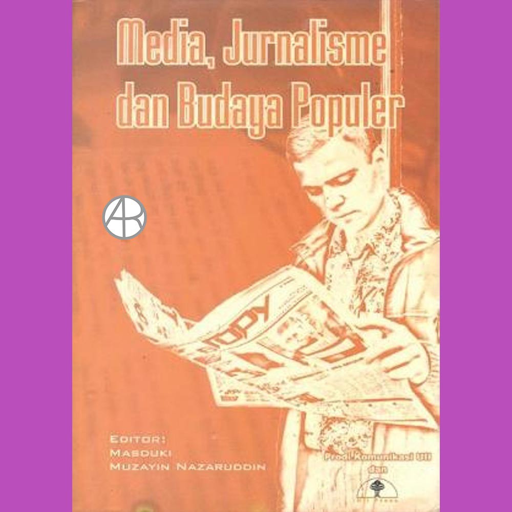 Media, Jurnalisme dan Budaya Populer - Masduki
