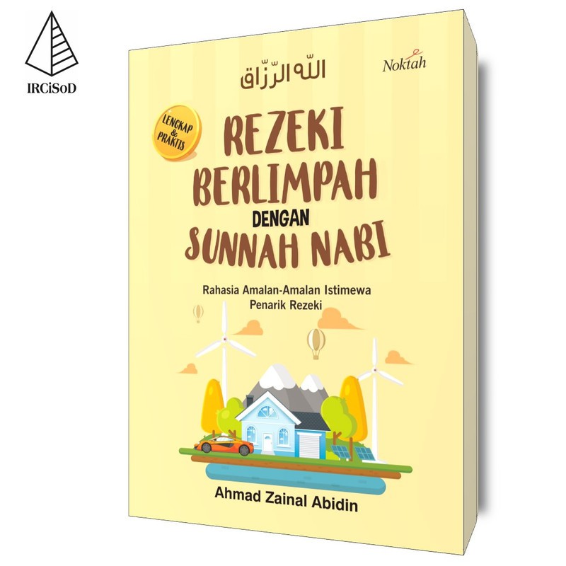 Rezeki Berlimpah Dengan Sunnah Nabi - Ahmad Zainal Abidin