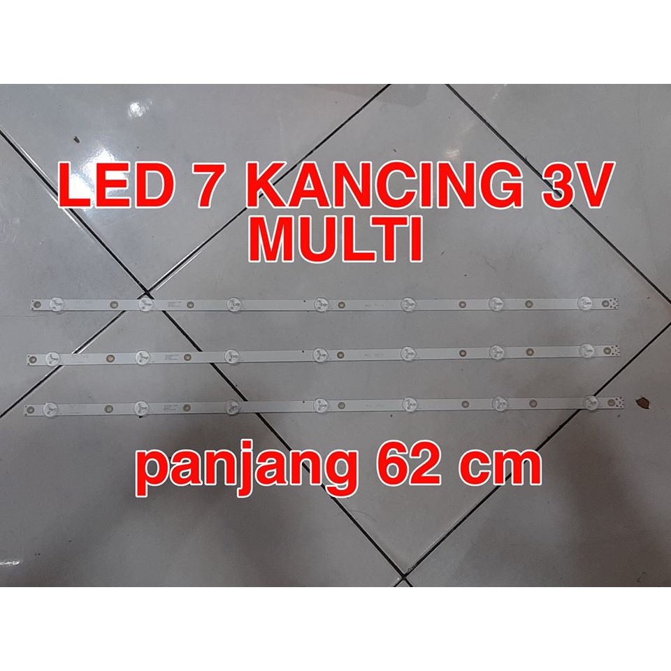 LED 7 KANCING 3V MULTI  LAMPU LED TV 32 INCH