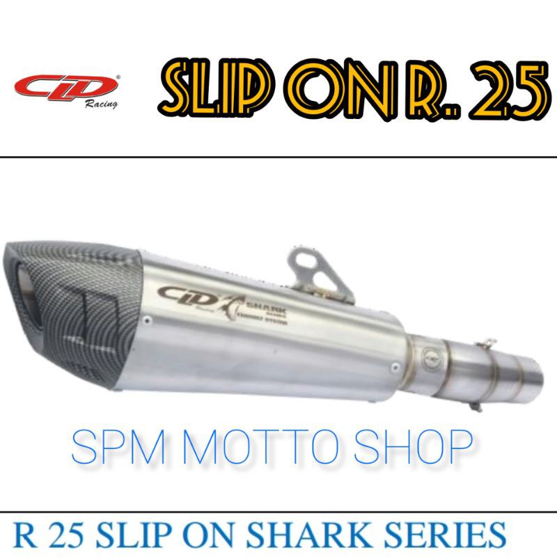 Slip on R. 25 CLD Racing Type Shark Series ORIGINAL