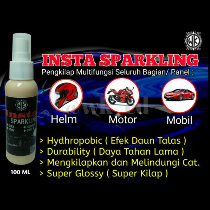 Pengkilap Body Motor Mobil Insta Sparkling 100ml Original by WK