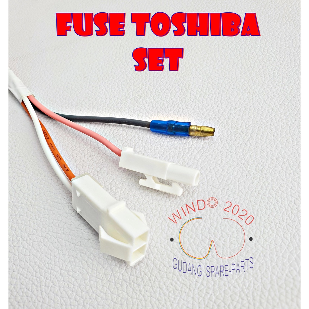 FUSE TOSHIBA SET | BIMETAL TOSHIBA | DEFROST TOSHIBA | FUSE  DEFROST TOSHIBA | FUSE BIMETAL TOSHIBA - WINDO