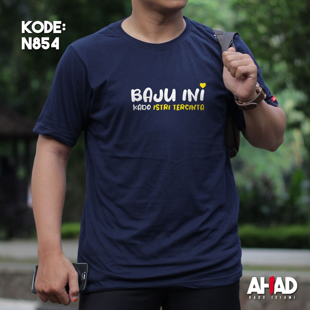 KAOS ISLAMI AHAD / BAJU INI N853