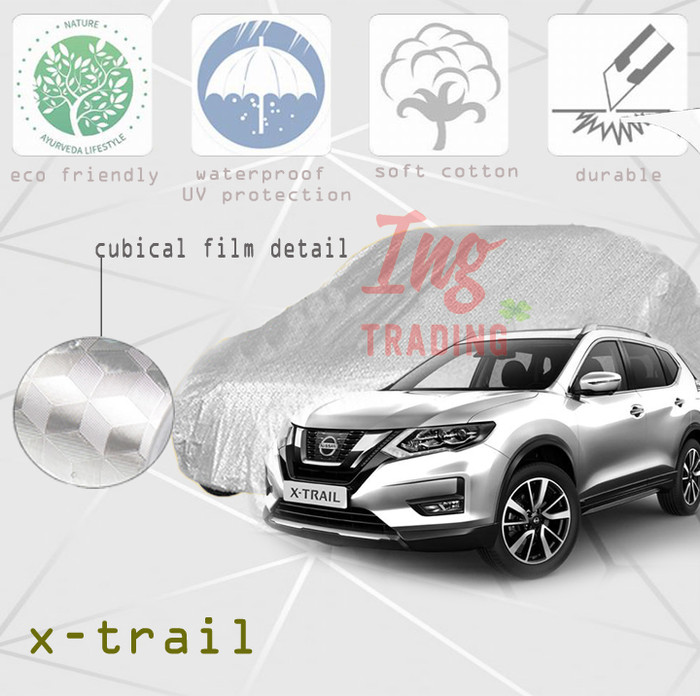 Cover Sarung Mobil XTRAIL NEW Waterproof 3 Layer Protection