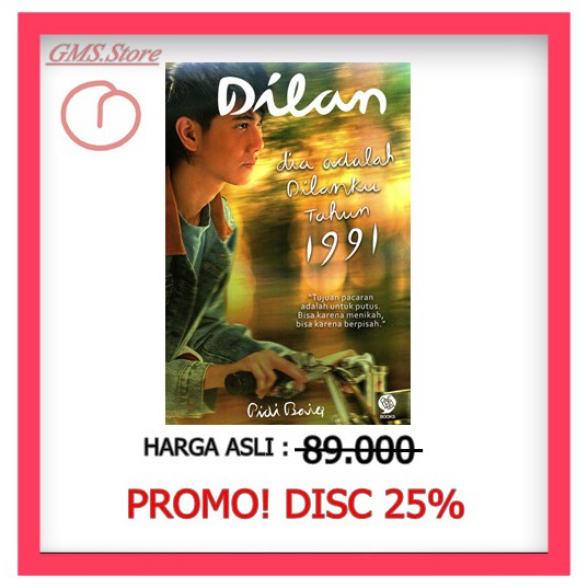 

DILAN : DIA ADALAH DILANKU TAHUN 1991 (NEW COVER)