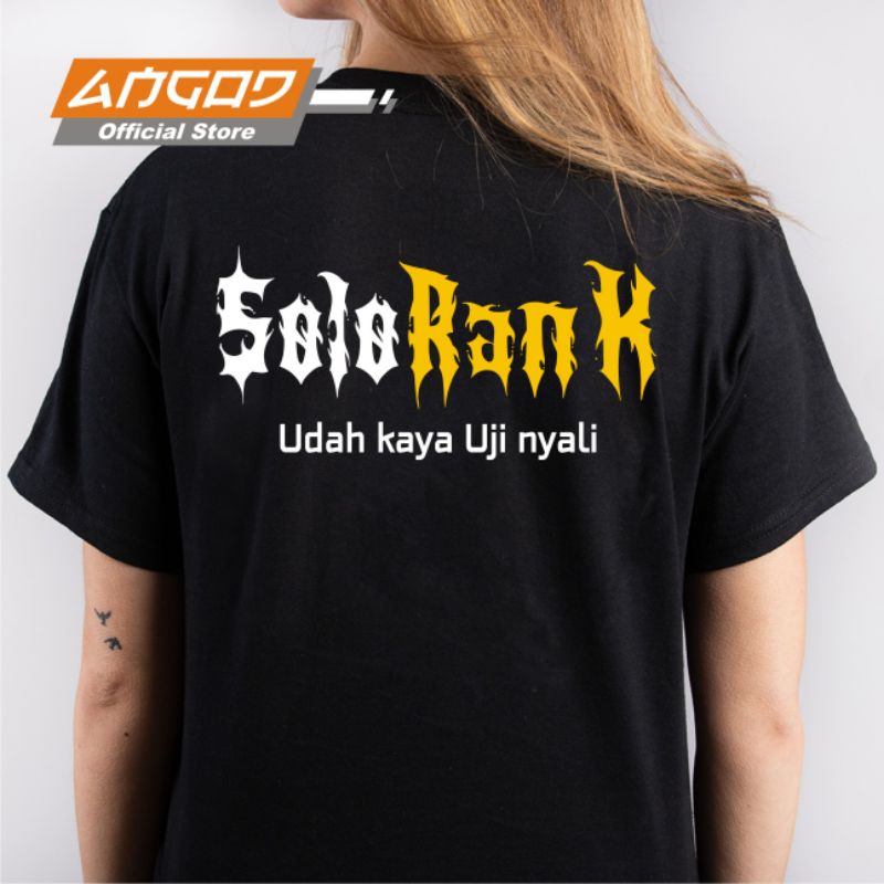 KAOS DISTRO MOBILE LEGENDS KATA KATA ML SOLO RANK / T-SHIRT GAMING - ANGOD OFFICIAL