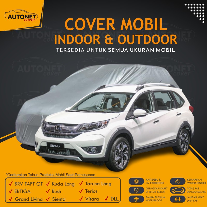 Body Car cover Honda BRV Taft GT Autonet cover mobil waterproof Sarung Penutup Ertiga Spin Rush