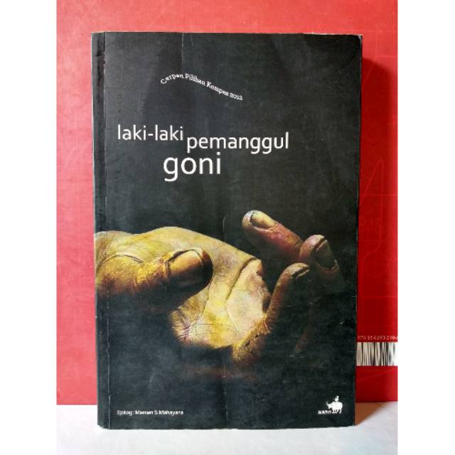 

laki laki prmanggul goni - Maman S Mahayana