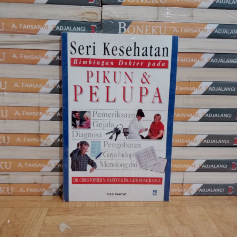 

BUKU ORI - SERI KESEHATAN BIMBINGAN DOKTER PIKUN & PELUPA