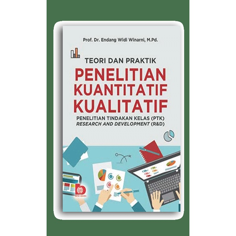 Jual Buku Teori Dan Praktik Penelitian Kuantitatif, Kualitatif ...