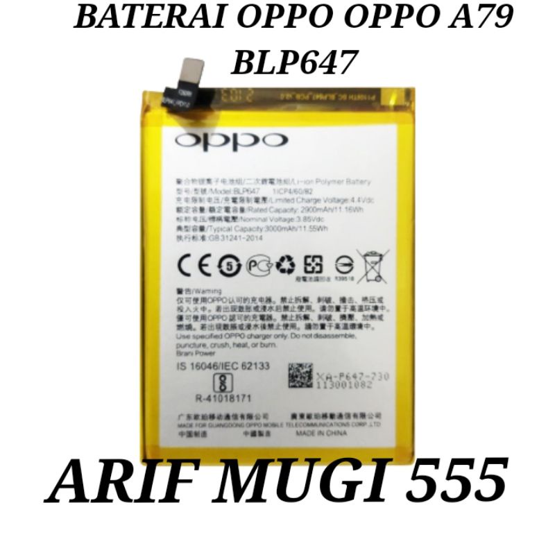 Baterai Batrai Batu Batre Battery Oppo A79 Blp647 Original