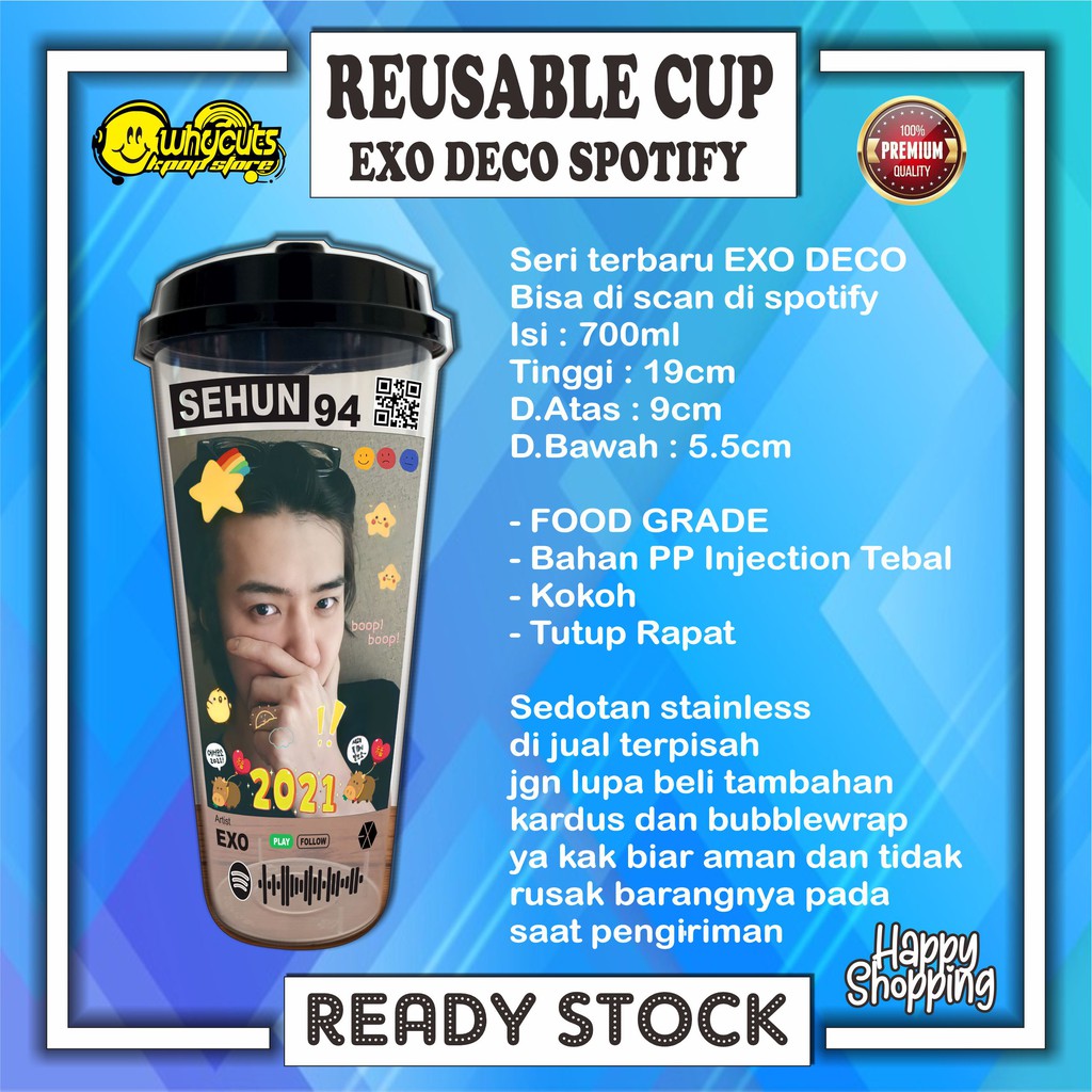 REUSABLE CUP KPOP EXO DECO SCAN SPOTIFY ( READY STOK WAJIB BUBBLEWRAP )