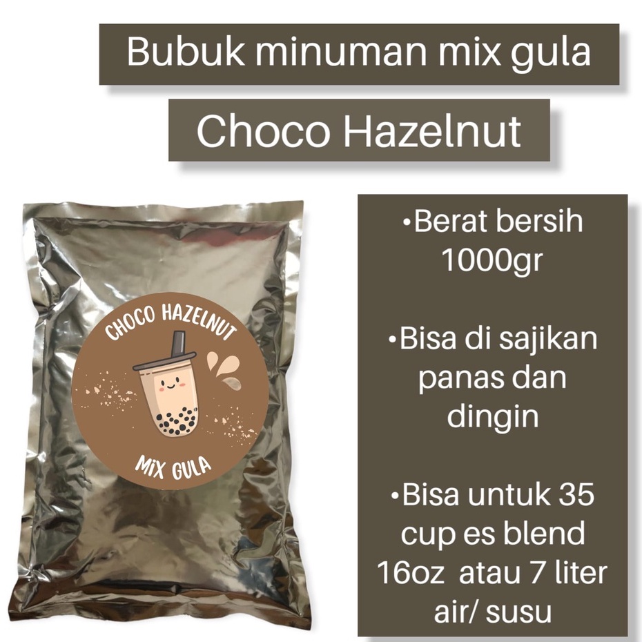 

BUBUK MINUMAN BOBA / SERBUK MINUMAN / POWDER DRINK RASA CHOCO HAZELNUT 1KG MIX GULA