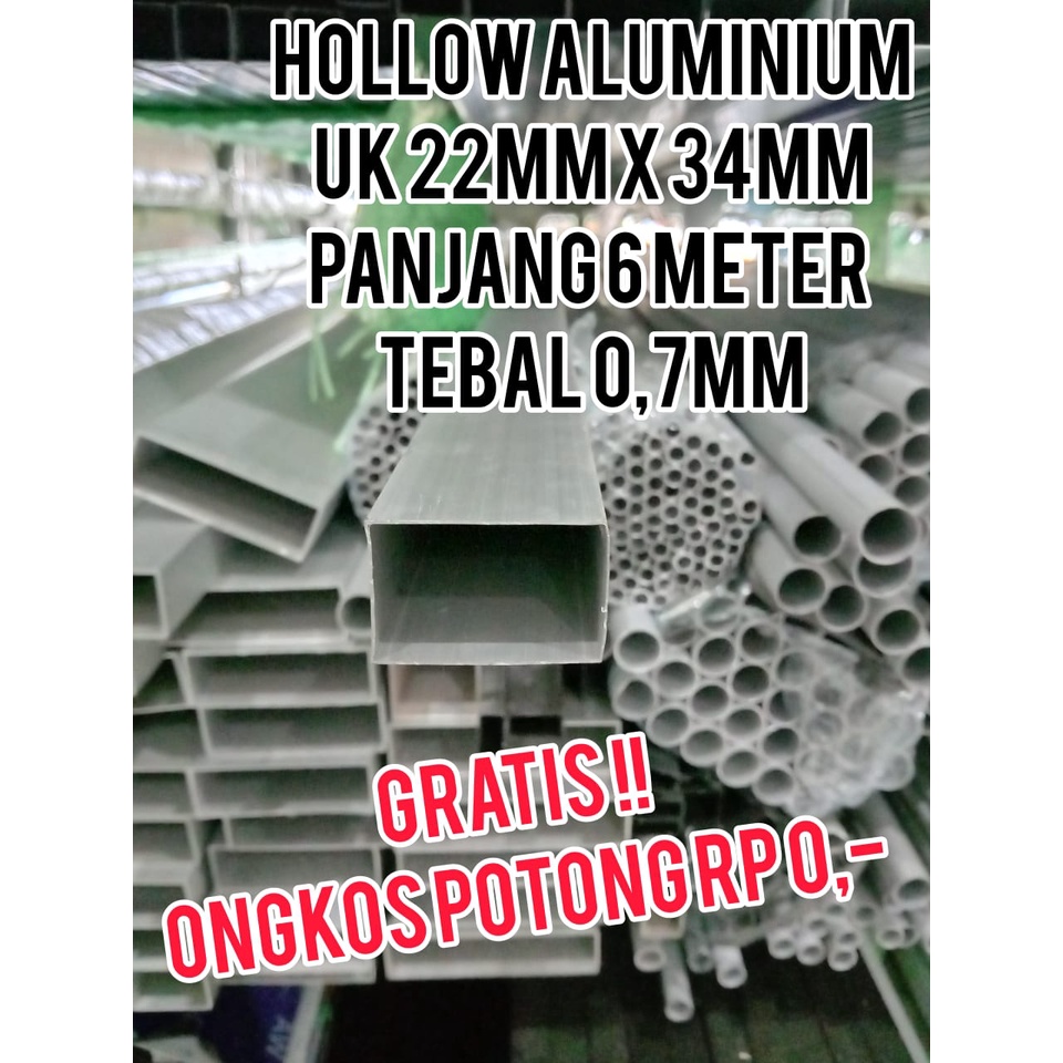 HOLLOW ALUMINIUM UK 22mm x 34mm / PER 1 BATANG FREE ONGKOS POTONG