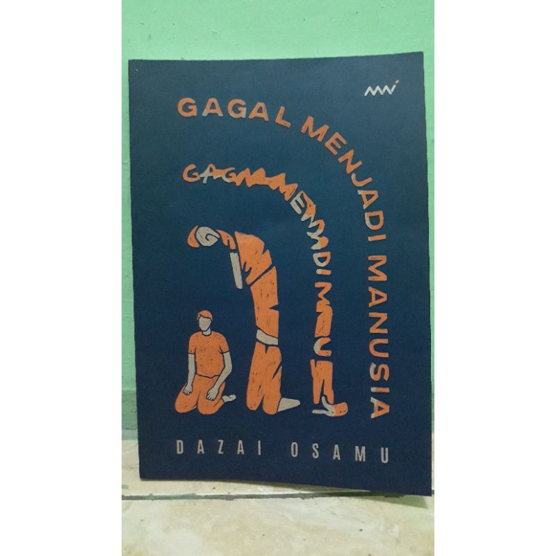 Novel Preloved "Gagal Menjadi Manusia"