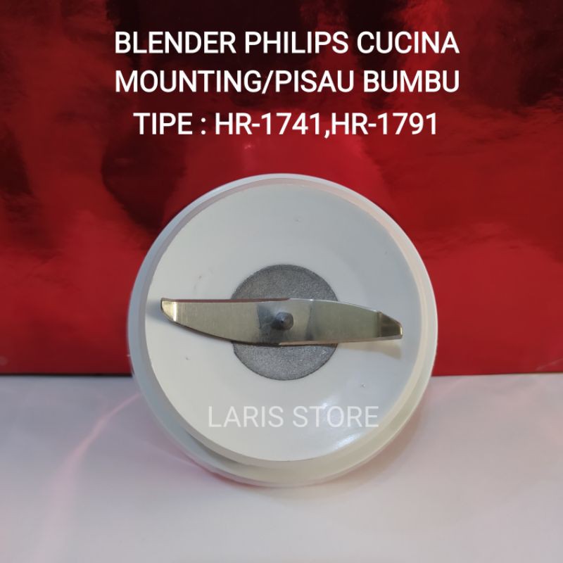 Mounting/Pisau Bumbu Blender Philips Cucina, HR 1741 1791