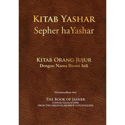 Kitab Orang Jujur - Sepher haYashar (Kitab Yashar) Terjemahan Indonesia