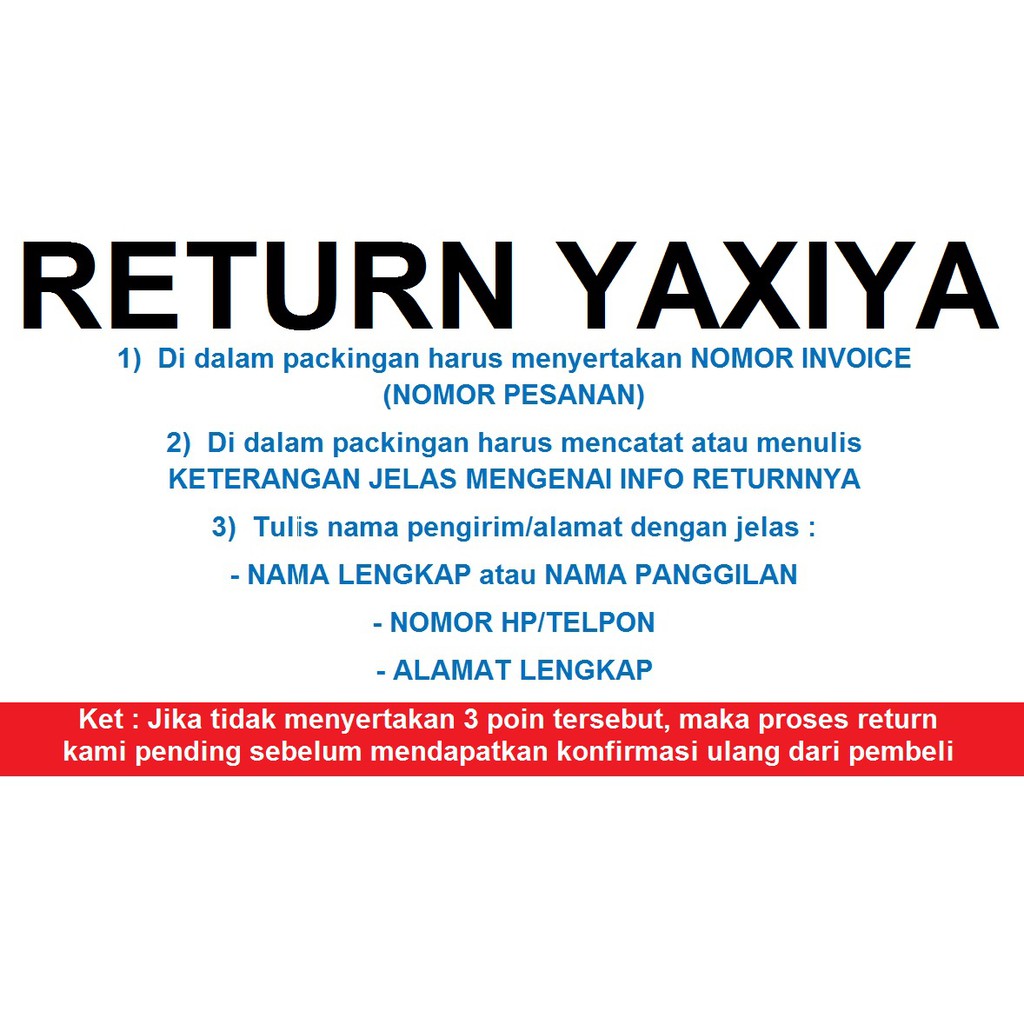 

INFO PENTING RETURN YAXIYA