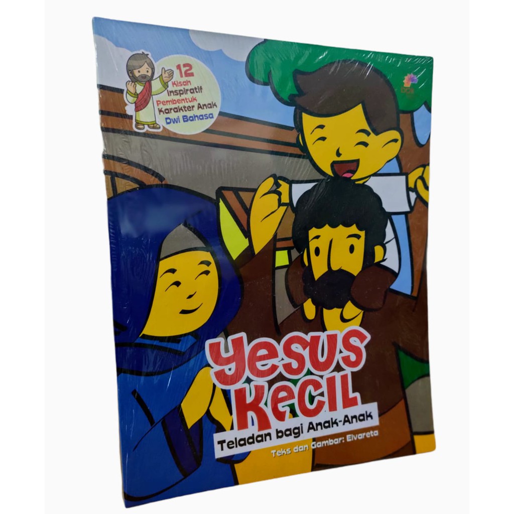YESUS KECIL: Teladan bagi anak-anak : Elvareta