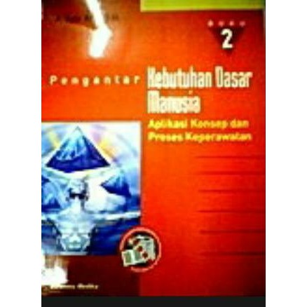 

PENGANTAR KEBUTUHAN DASAR MANUSIA 2(A AZIZ ALIMUL HIDAYAT)