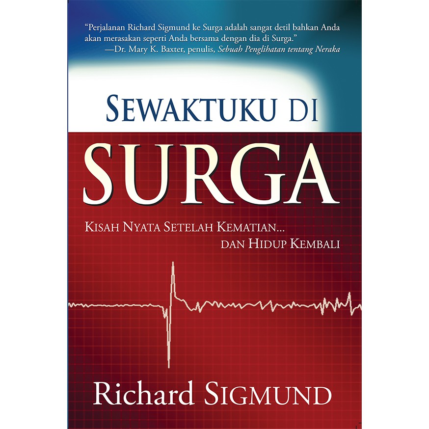 Jual Sewaktuku di Surga Richard Sigmund Buku Rohani Kristen Shopee Indonesia
