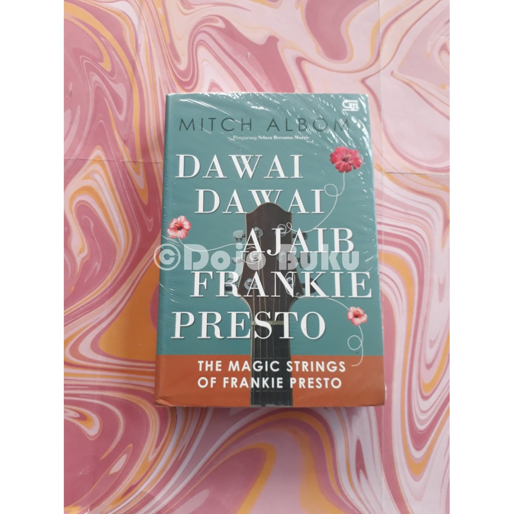 Dawai-Dawai Ajaib Frankie Presto (Mitch Albom)