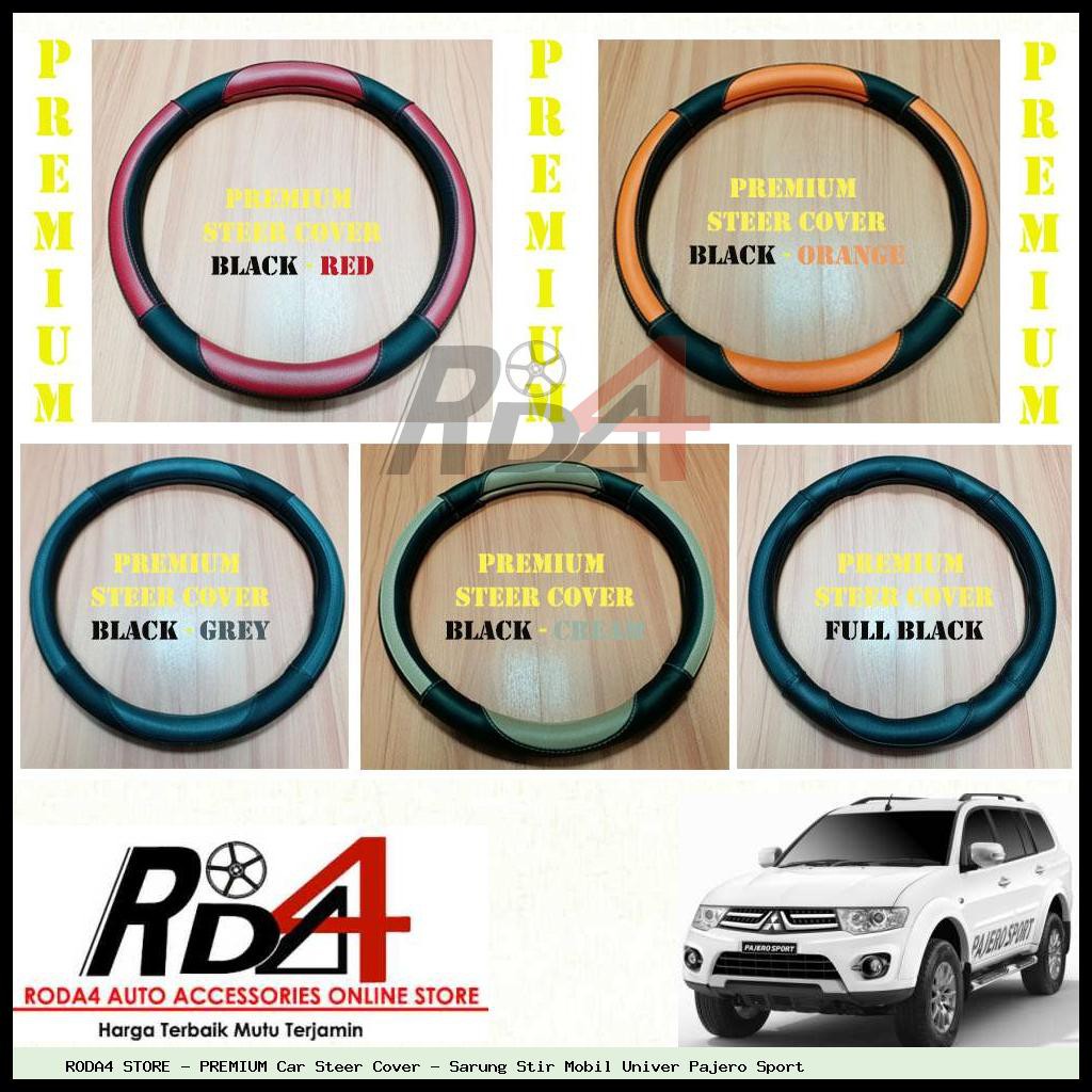 PREMIUM Car Steer Cover - Sarung Stir Mobil Univer Pajero Sport