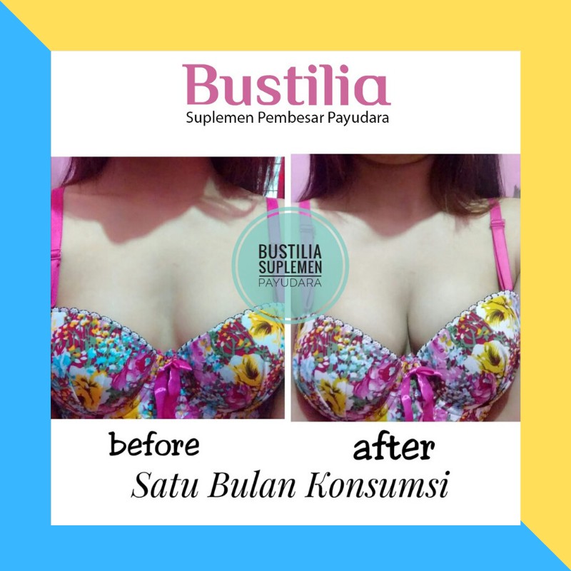 Suplemen Pembesar Payudara Bustilia | Pengencang Payudara