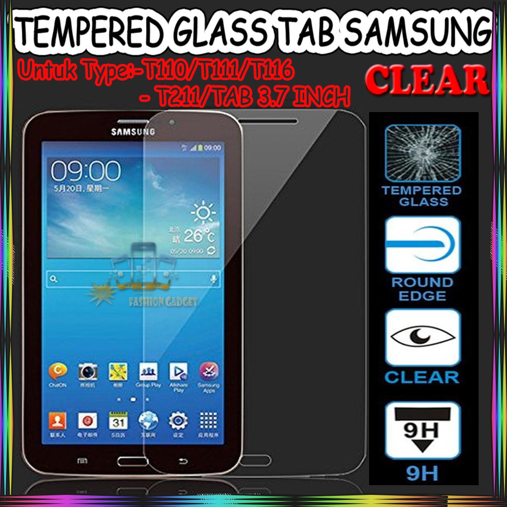 TEMPERED GLASS SAMSUNG TAB T110 SAMSUNG T111 SAMSUNG T116 TAB 3 V / SAMSUNG T211 TAB 3  7 INCH ANTI GORES KACA TEMPER GLASS - CLEAR