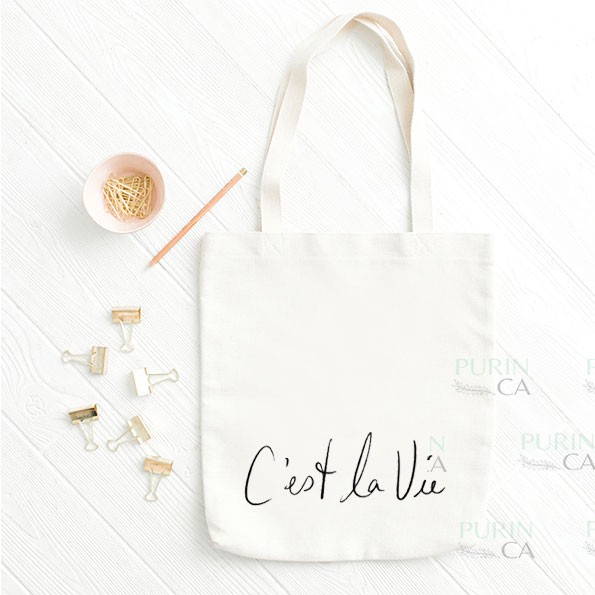 Tote bag Kanvas Custom Cest La Vie Quotes