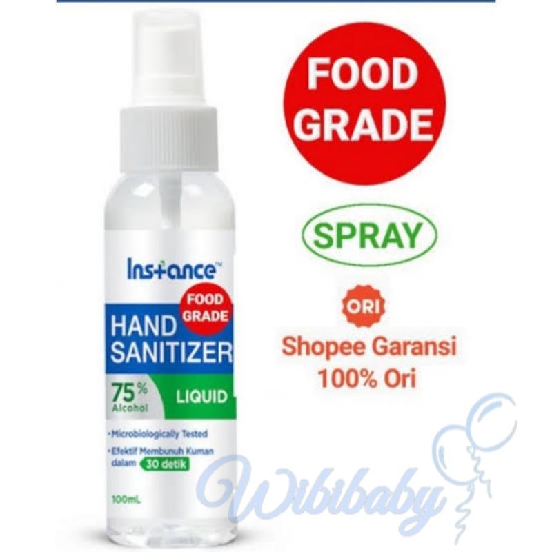 Instance Spray Hand Sanitizer 100ml (Alkohol 75%) Food Grade