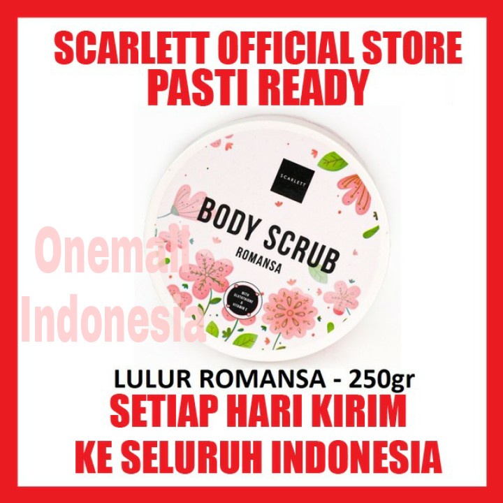 SCARLETT Whitening BODY SCRUB ROMANSA by Felicya Angelista LULUR