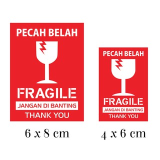 STICKER FRAGILE 4X6 CM - STIKER PENGAMAN PAKET PECAH BELAH - JANGAN