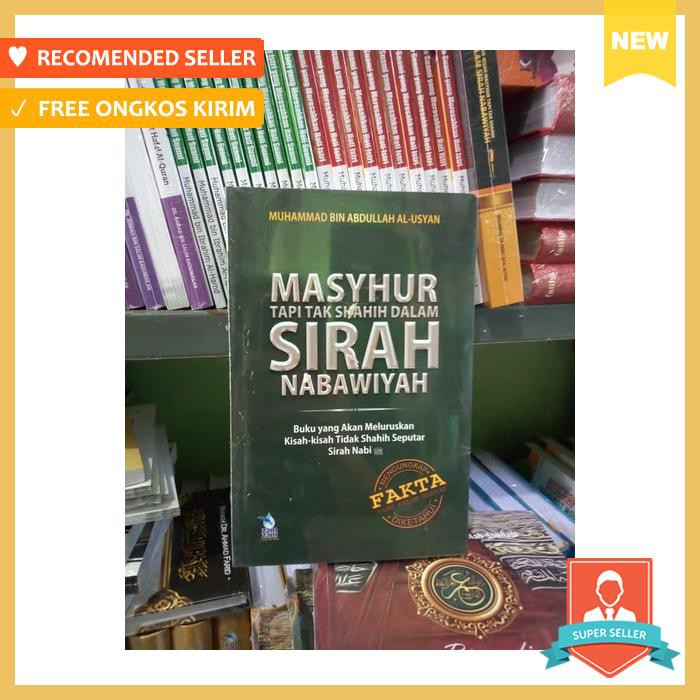 MASYHUR TAPI TAK SHAHIH DALAM SIRAH NABAWIYAH