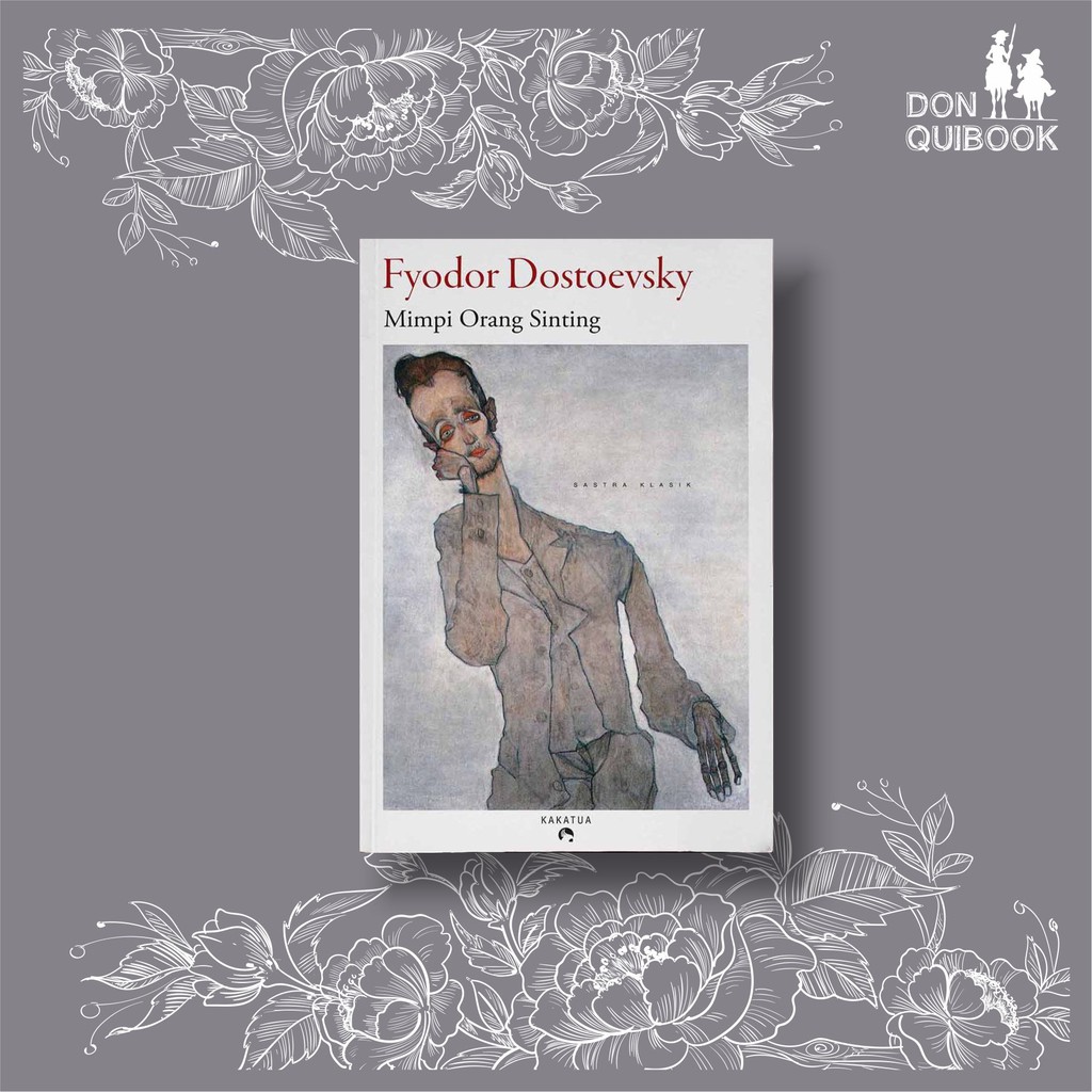 Mimpi Orang Sinting - Fyodor Doestovsky