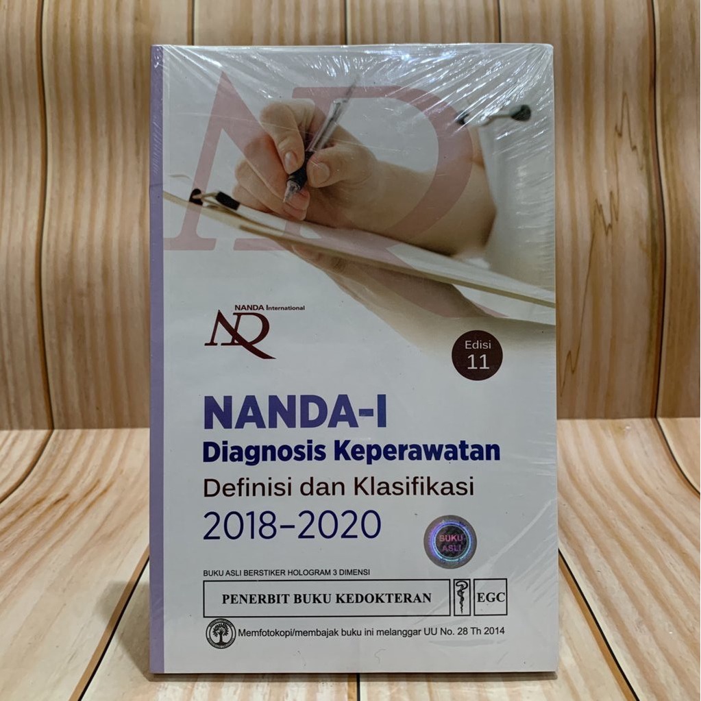 BUKU NANDA-I DIAGNOSIS KEPERAWATAN DEFINISI DAN KLASIFIKASI 2018-2020 EDISI 11 / NANDA / EGC