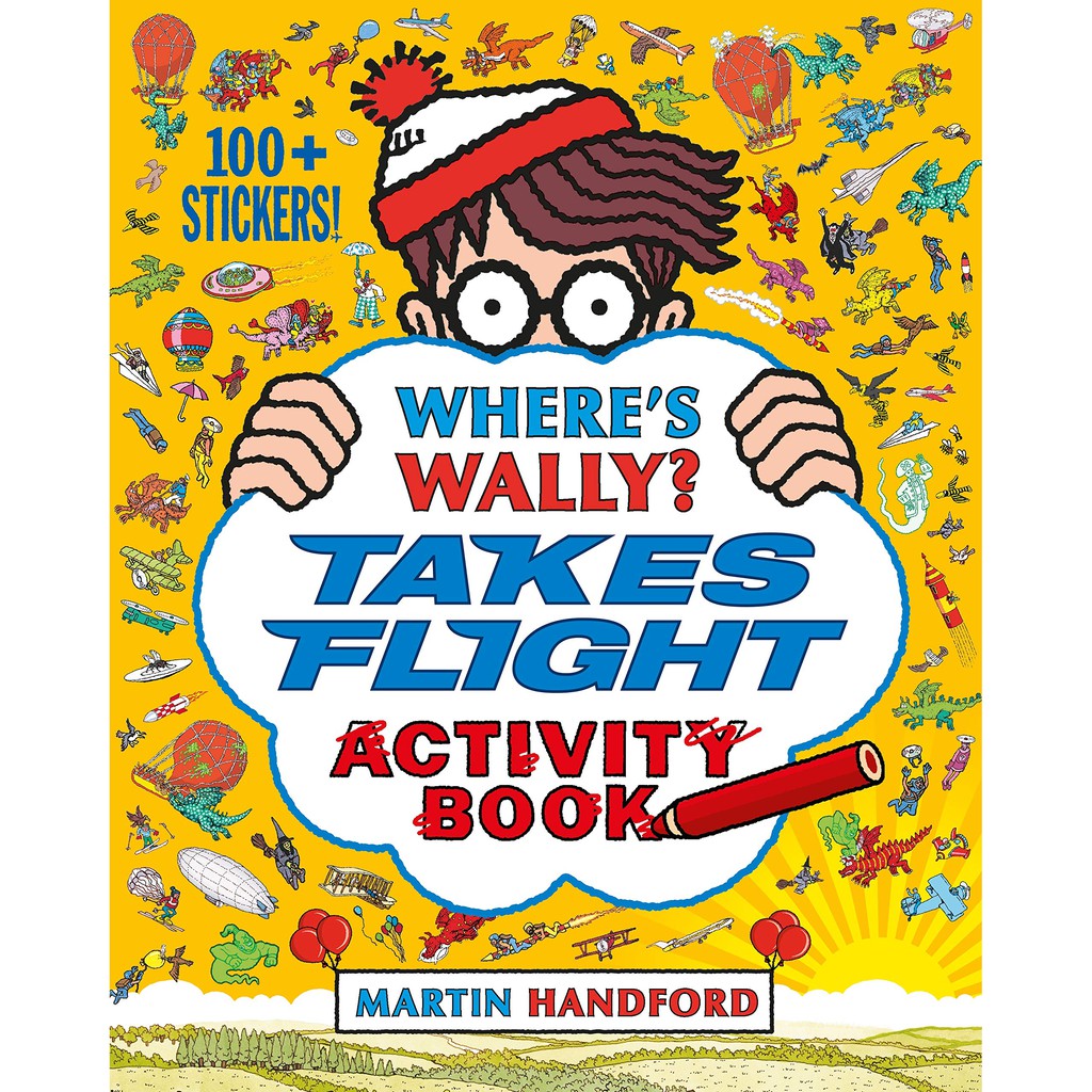 Walker -Where,S Wally? Takes Flight: Activity Book