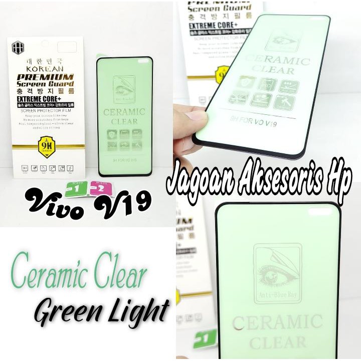 Tempered Glass Ceramic Film Vivo V19 6.44 inchi GREEN LIGHT Anti Radiasi Protection eye