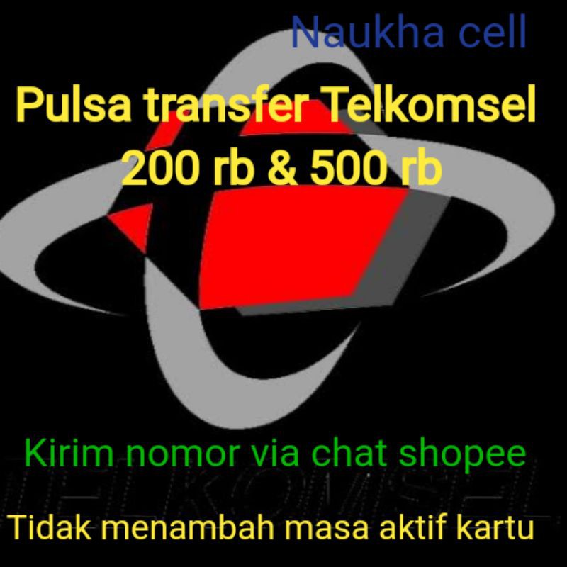 Pulsa transfer Telkomsel 200 ribu dan 500 ribu
