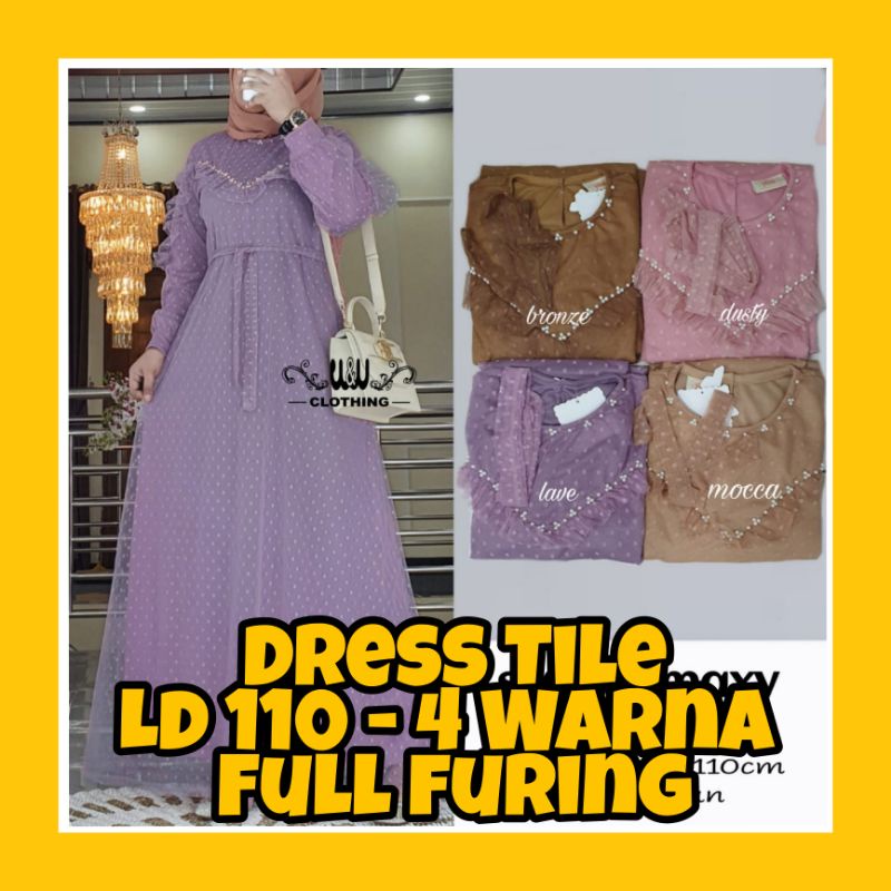 Dress Tile Mutiara Cantik Bahan Brukat Tulle Full Furing Terbaru