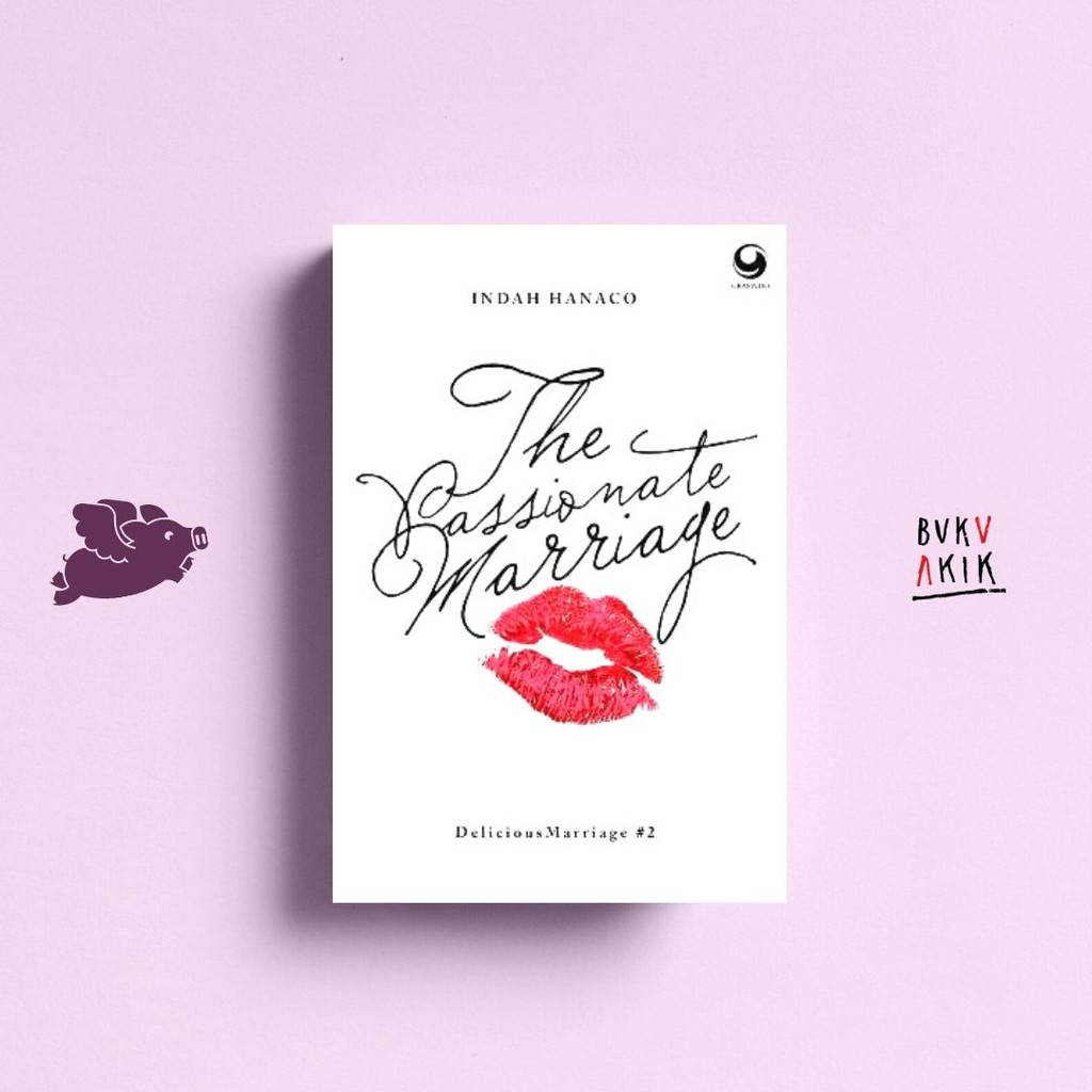 The Passionate Marriage - Indah Hanaco