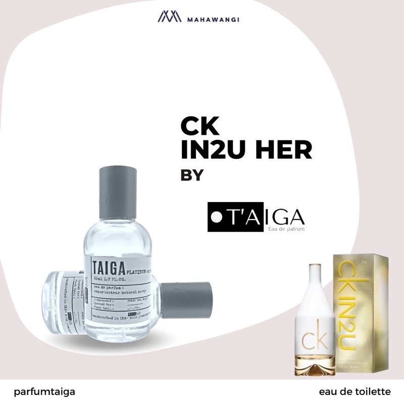 PARFUM WANITA DISUKAI PRIA CK IN2U HER by T'AIGA PARFUM PARFUM CEWEK