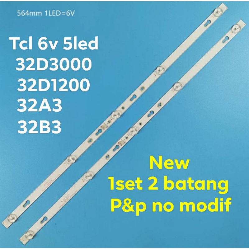 LAMPU LED BL BACKLIGHT TV TCL 32 6V 5K 5LED 32D3000 L32D300A 32D1200 32A3 32B3