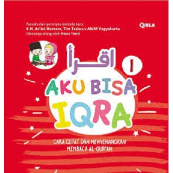 AKU BISA IQRA 1 CARA CEPAT DAN MENYENANGKAN MEMBACA ALQURAN