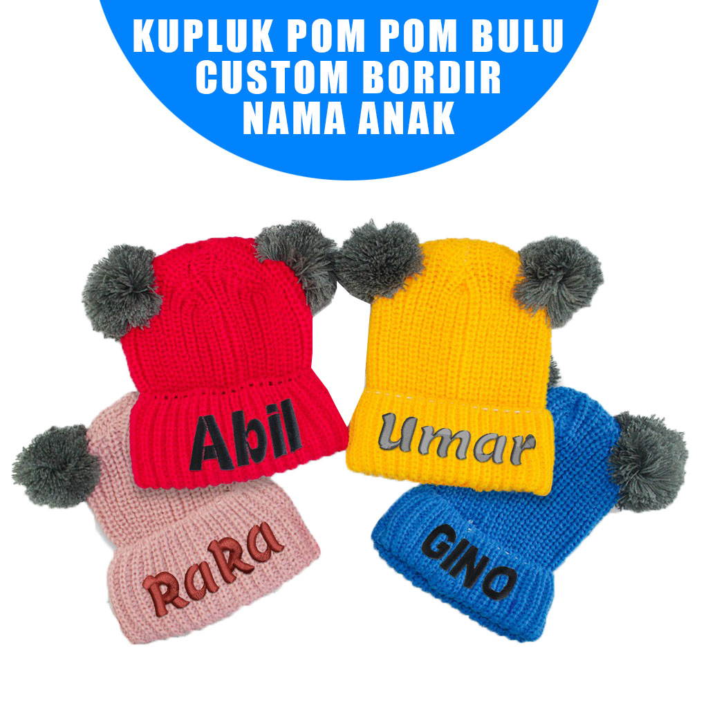 Kupluk Bayi Aksen Pom Jambul Bordir Nama Anak Custom