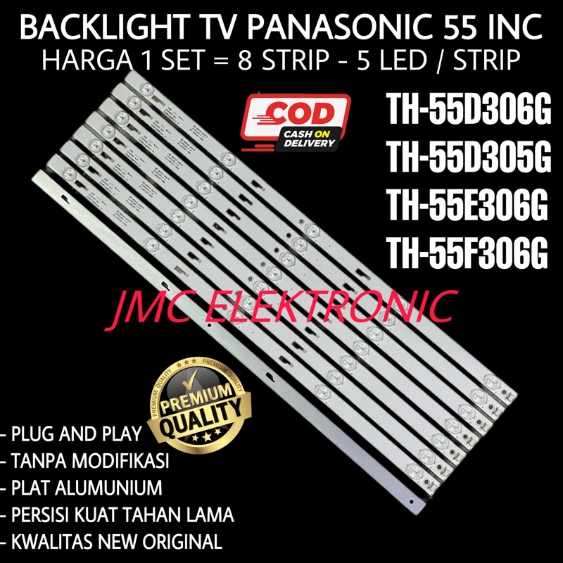 BACKLIGHT TV LED 55 INC TH 55D305G 55D306G 55E306G 55F306G TH55D305G TH55D306G TH55F306G TH55E306G LAMPU LED TV PANASONIC 55 INCH