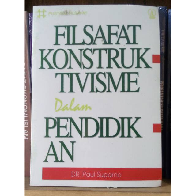 Jual Filsafat Konstruktivisme Dalam Pendidikan - Dr. Paul Suparno ...