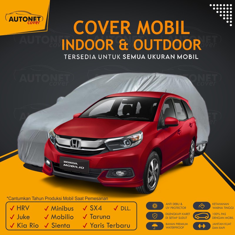 Sarung Mobil Honda Mobilio Autonet Cover Selimut Penutup Mobil Waterproof HRV Juke Kia Rio Mobilio